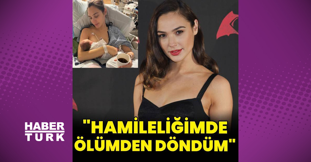 Gal Gadot ölümden döndüğünü açıkladı: Hamilelikte beynime pıhtı attı