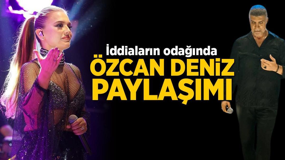 İddiaların odağında! Demet Akalın’ın Özcan Deniz paylaşımı dikkat çekti